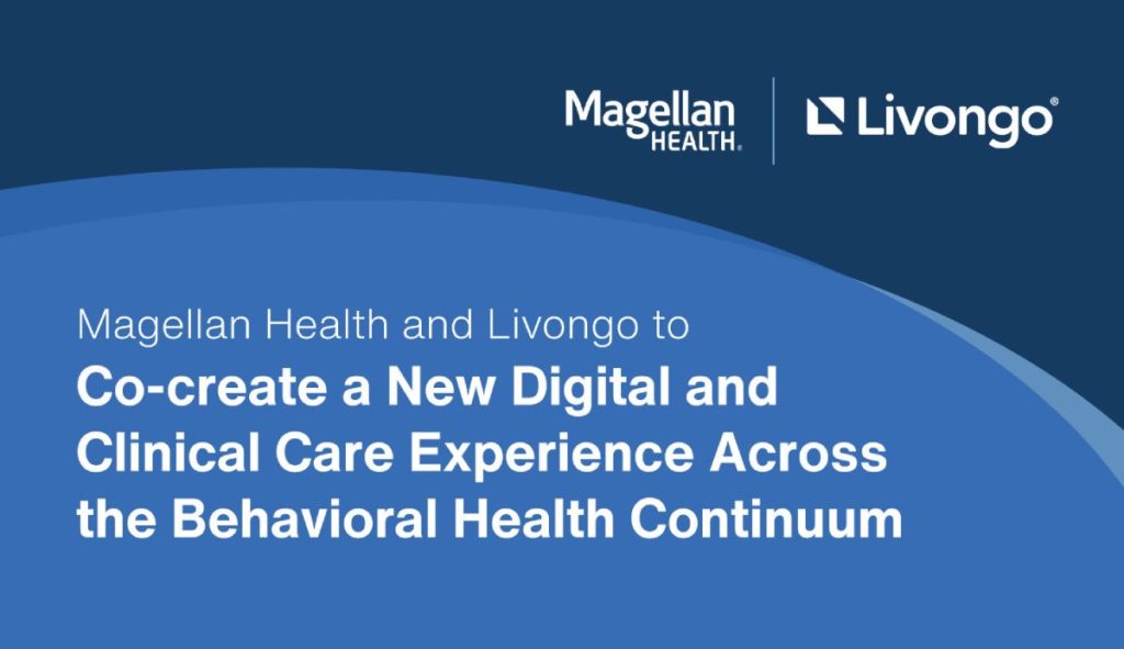 Magellan to offer Livongo for Behavioral Health